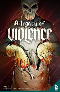 Book Cover for A Legacy of Violence Vol. 1 by Cullen Bunn