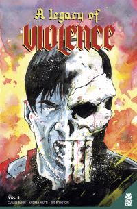 Book Cover for A Legacy of Violence Vol. 3 by Cullen Bunn