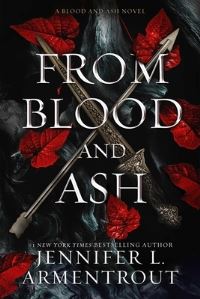 Book Cover for From Blood and Ash by Jennifer L. Armentrout