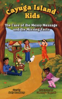Book Cover for The Case of the Messy Message and the Missing Facts by Judy Bradbury