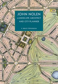 Book Cover for John Nolen by R Bruce Stephenson