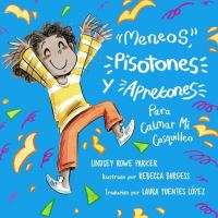 Book Cover for Meneos, Pistones, Y Apretones Para Calmar Mi Cosquilleo by Lindsey Rowe Parker