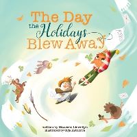 Book Cover for The Day the Holidays Blew Away by Maureen Llewellyn, Yip Jar Design