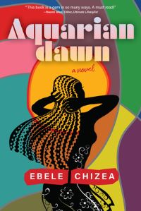 Book Cover for Aquarian Dawn by Ebele Chizea
