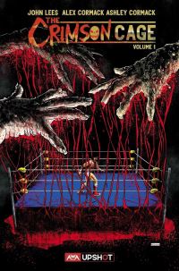 Book Cover for The Crimson Cage. Volume 1 by John Lees