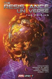Book Cover for The Resistance Universe by J Michael Straczynski
