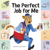 Book Cover for The Perfect Job For Me by Justin Lloyd