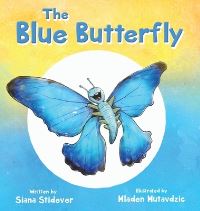 Book Cover for The Blue Butterfly by Siana Stidever