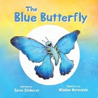 Book Cover for The Blue Butterfly by Siana Stidever
