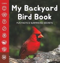 Book Cover for My Backyard Bird Book by Cheryl Johnson