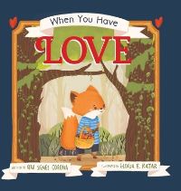Book Cover for When You Have Love by Kira Sienes Corona
