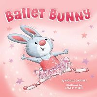 Book Cover for Ballet Bunny by Michelle Courtney