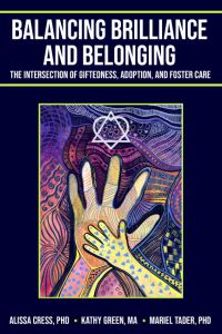 Book Cover for Balancing Brilliance and Belonging by Alissa Cress, Kathy Green, Mariel Tader