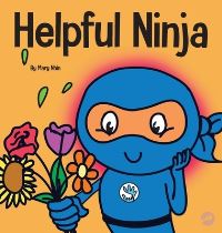 Book Cover for Helpful Ninja by Mary Nhin