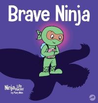 Book Cover for Brave Ninja by Mary Nhin
