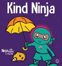 Book Cover for Kind Ninja by Mary Nhin, Grow Grit Press