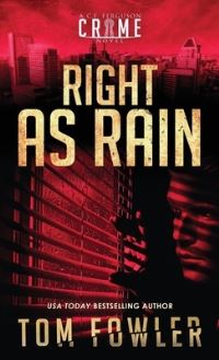 Book Cover for Right as Rain by Tom Fowler