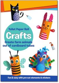 Book Cover for Toilet Paper Roll Crafts Create Farm Animals Out of Cardboard Tubes by Agnieszka Niedzwiadek