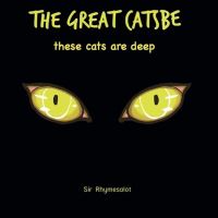 Book Cover for The Great Catsbe by Sir Rhymesalot