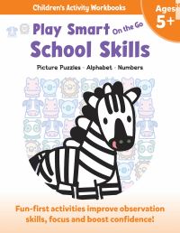 Book Cover for Play Smart On the Go School Skills 5+ by Isadora Smunket