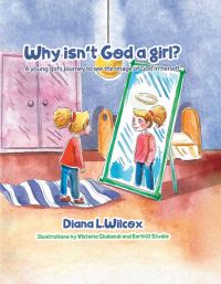 Book Cover for Why Isn't God a Girl by Rev Diana Wilcox