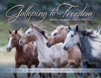 Book Cover for Galloping to Freedom by Carol Walker, Steve Israel