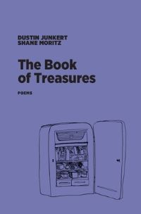 Book Cover for The Book of Treasures by Dustin Junkert, Shane Moritz