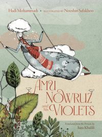 Book Cover for Amu Nowruz and His Violets by Hadi Mohammadi