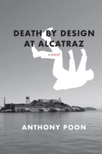 Book Cover for Death by Design at Alcatraz by Anthony Poon