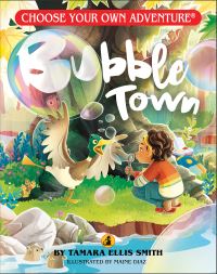 Book Cover for Bubble Town by Tamara Ellis Smith, Maine Diaz