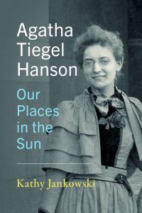 Book Cover for Agatha Tiegel Hanson by Kathy Jankowski, Karen L Goss