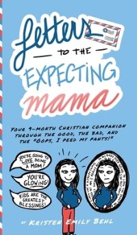 Book Cover for Letters to the Expecting Mama by Kristen Emily Behl