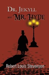 Book Cover for Dr. Jekyll and Mr. Hyde - The Original 1886 Classic (Reader's Library Classics) by Robert Louis Stevenson