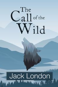 Book Cover for The Call of the Wild (Reader's Library Classics) by Jack London