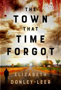 Book Cover for The Town That Time Forgot by Elizabeth DonleyLeer