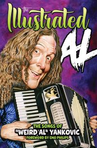 Book Cover for THE ILLUSTRATED AL by Weird Al Yankovic