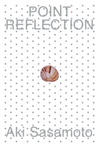 Book Cover for Aki Sasamoto by Aki Sasamoto, Lumi Tan