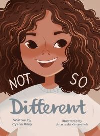 Book Cover for Not So Different by Cyana Riley