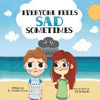 Book Cover for Everyone Feels Sad Sometimes by Daniela Owen