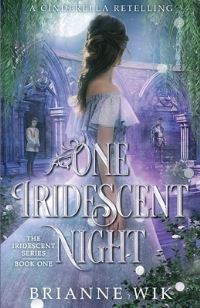 Book Cover for One Iridescent Night by Brianne Wik
