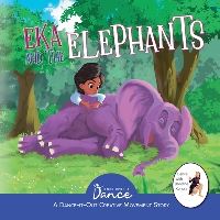 Book Cover for Eka and the Elephants by Once Upon A Dance, Leah Irby