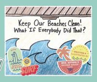 Book Cover for Keep Our Beaches Clean! by Mackenzie Keyser, Kelly Slater