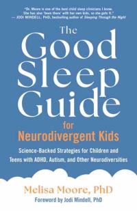 Book Cover for The Good Sleep Guide for Neurodivergent Kids by Melisa Moore