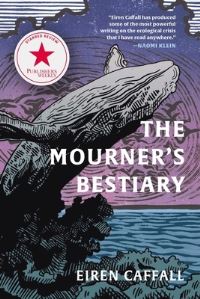 Book Cover for The Mourner's Bestiary by Eiren Caffall