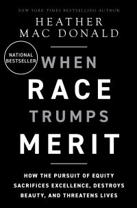 Book Cover for When Race Trumps Merit by Heather Mac Donald
