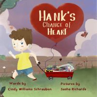 Book Cover for Hank's Change of Heart by Cindy Williams Schrauben, Cindy Williams Schrauben