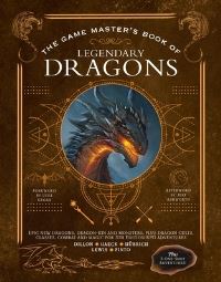 Book Cover for The Game Master's Book of Legendary Dragons by Dan Dillon