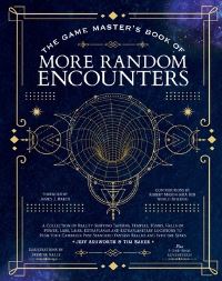 Book Cover for The Game Master's Book of More Random Encounters by Jeff Ashworth, Tim Baker