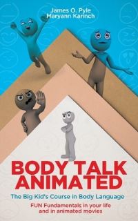 Book Cover for Body Talk Animated by James O Pyle, Maryann Karinch