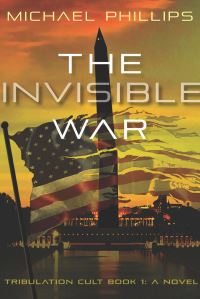 Book Cover for The Invisible War Volume 1 by Michael Phillips